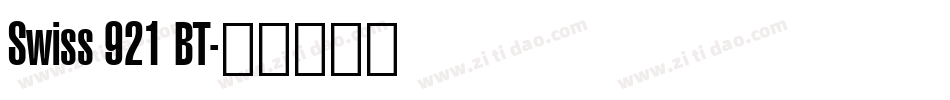 Swiss 921 BT字体转换